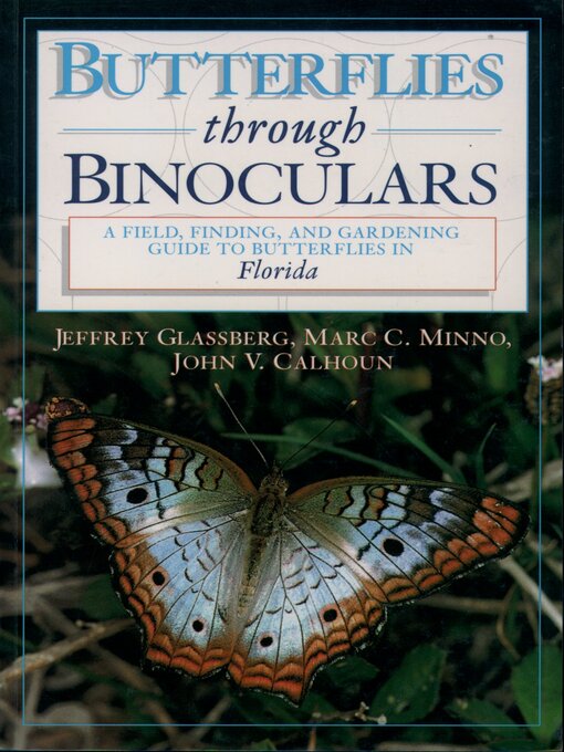 Title details for Butterflies through Binoculars by Jeffrey Glassberg - Available